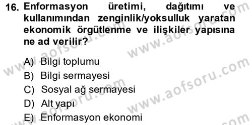 Medya Sosyolojisi Dersi 2013 - 2014 Yılı (Final) Dönem Sonu Sınav Soruları 16. Soru