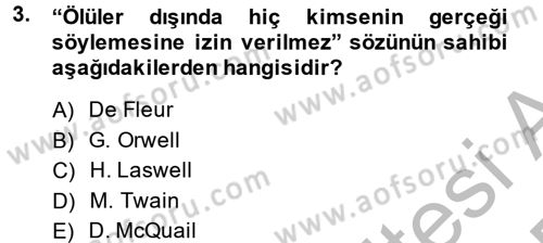 Medya Sosyolojisi Dersi 2013 - 2014 Yılı (Final) Dönem Sonu Sınav Soruları 3. Soru