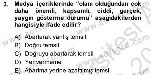 Medya Sosyolojisi Dersi 2013 - 2014 Yılı Tek Ders Sınav Soruları 3. Soru