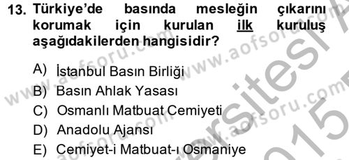 Medya Sosyolojisi Dersi 2014 - 2015 Yılı (Final) Dönem Sonu Sınav Soruları 13. Soru
