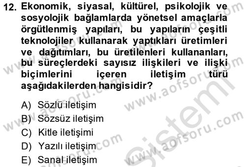 Medya Sosyolojisi Dersi 2014 - 2015 Yılı Tek Ders Sınav Soruları 12. Soru