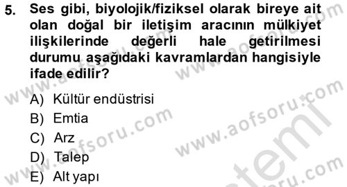 Medya Sosyolojisi Dersi 2014 - 2015 Yılı Tek Ders Sınav Soruları 5. Soru