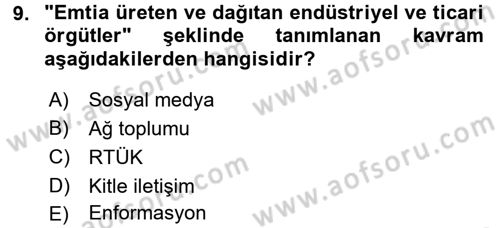 Medya Sosyolojisi Dersi 2015 - 2016 Yılı (Final) Dönem Sonu Sınav Soruları 9. Soru