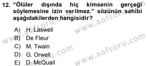 Medya Sosyolojisi Dersi 2016 - 2017 Yılı (Final) Dönem Sonu Sınavı 12. Soru