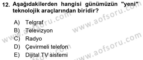 Medya Sosyolojisi Dersi 2018 - 2019 Yılı 3 Ders Sınavı 12. Soru