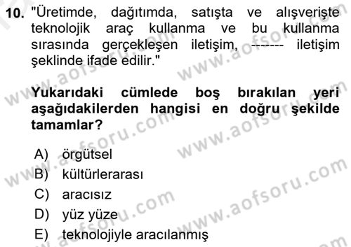 Medya Sosyolojisi Dersi 2018 - 2019 Yılı (Final) Dönem Sonu Sınavı 10. Soru