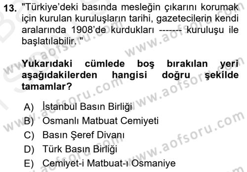 Medya Sosyolojisi Dersi 2018 - 2019 Yılı (Final) Dönem Sonu Sınav Soruları 13. Soru