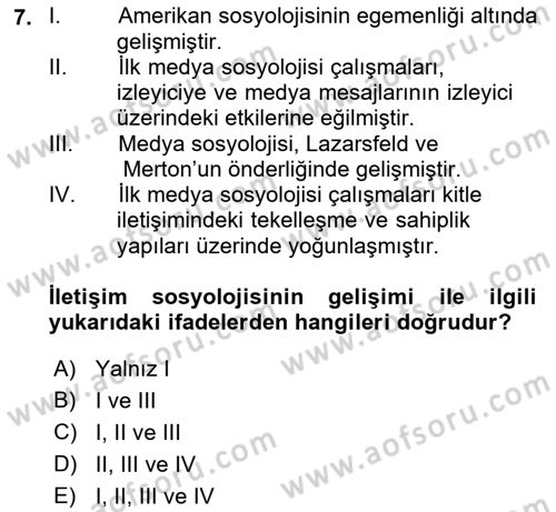 Medya Sosyolojisi Dersi 2018 - 2019 Yılı Yaz Okulu Sınavı 7. Soru