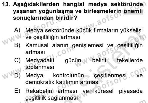 Medya Sosyolojisi Dersi 2023 - 2024 Yılı (Vize) Ara Sınav Soruları 13. Soru