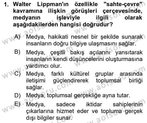 Medya Sosyolojisi Dersi 2023 - 2024 Yılı (Final) Dönem Sonu Sınav Soruları 1. Soru