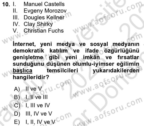 Medya Sosyolojisi Dersi 2023 - 2024 Yılı (Final) Dönem Sonu Sınav Soruları 10. Soru