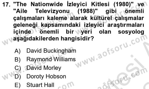 Medya Sosyolojisi Dersi 2023 - 2024 Yılı (Final) Dönem Sonu Sınav Soruları 17. Soru