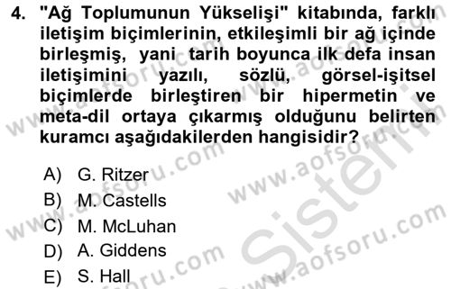 Medya Sosyolojisi Dersi 2023 - 2024 Yılı (Final) Dönem Sonu Sınav Soruları 4. Soru