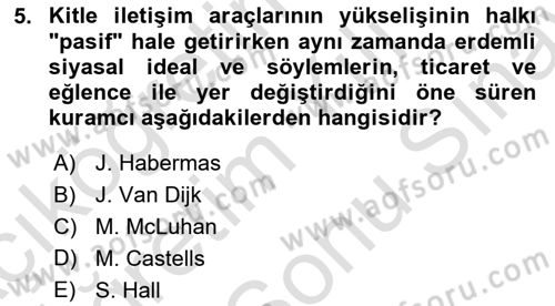 Medya Sosyolojisi Dersi 2023 - 2024 Yılı (Final) Dönem Sonu Sınav Soruları 5. Soru