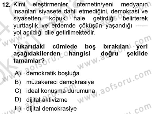 Medya Sosyolojisi Dersi 2023 - 2024 Yılı Yaz Okulu Sınav Soruları 12. Soru