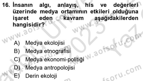 Medya Sosyolojisi Dersi 2023 - 2024 Yılı Yaz Okulu Sınav Soruları 16. Soru