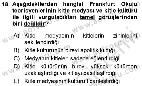 Medya Sosyolojisi Dersi 2024 - 2025 Yılı (Vize) Ara Sınav Soruları 18. Soru
