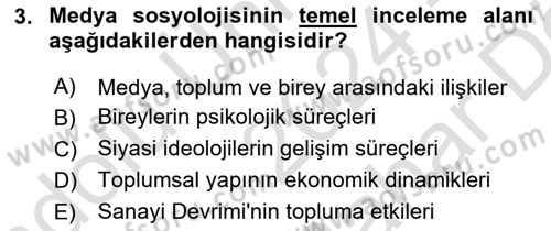 Medya Sosyolojisi Dersi 2024 - 2025 Yılı (Vize) Ara Sınav Soruları 3. Soru