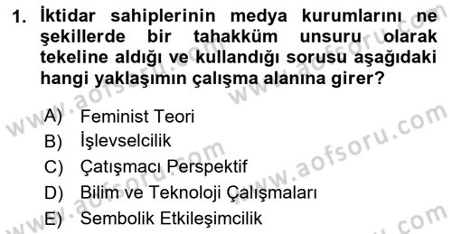 Medya Sosyolojisi Dersi 2024 - 2025 Yılı (Final) Dönem Sonu Sınav Soruları 1. Soru