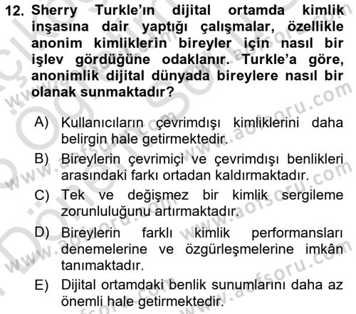 Medya Sosyolojisi Dersi 2024 - 2025 Yılı (Final) Dönem Sonu Sınav Soruları 12. Soru
