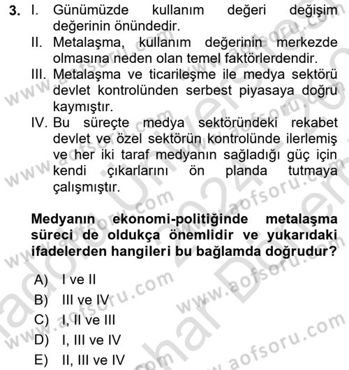 Medya Sosyolojisi Dersi 2024 - 2025 Yılı (Final) Dönem Sonu Sınav Soruları 3. Soru