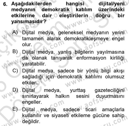 Medya Sosyolojisi Dersi 2024 - 2025 Yılı (Final) Dönem Sonu Sınav Soruları 6. Soru