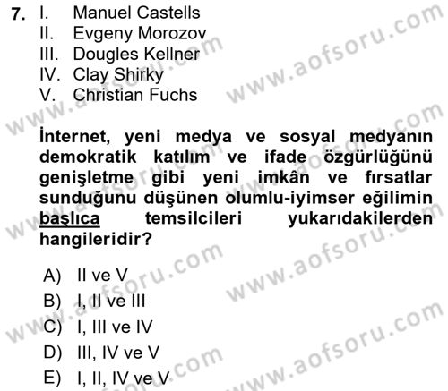Medya Sosyolojisi Dersi 2024 - 2025 Yılı (Final) Dönem Sonu Sınav Soruları 7. Soru