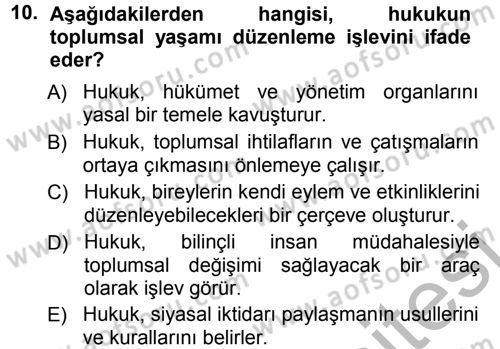 Hukuk Sosyolojisi Dersi 2012 - 2013 Yılı (Vize) Ara Sınav Soruları 10. Soru