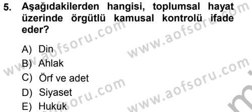 Hukuk Sosyolojisi Dersi 2012 - 2013 Yılı (Vize) Ara Sınav Soruları 5. Soru