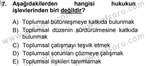 Hukuk Sosyolojisi Dersi 2012 - 2013 Yılı (Vize) Ara Sınav Soruları 7. Soru