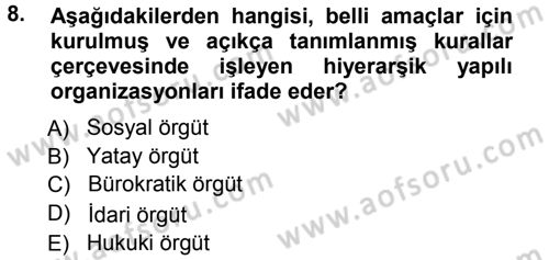 Hukuk Sosyolojisi Dersi 2012 - 2013 Yılı (Vize) Ara Sınav Soruları 8. Soru