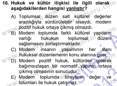 Hukuk Sosyolojisi Dersi 2012 - 2013 Yılı (Final) Dönem Sonu Sınav Soruları 10. Soru