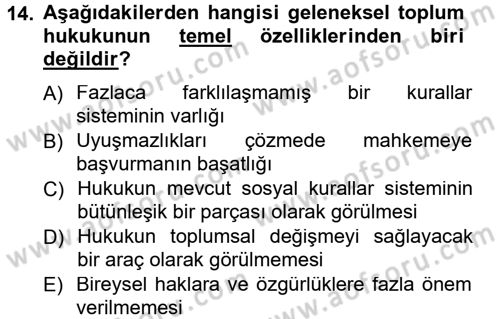 Hukuk Sosyolojisi Dersi 2012 - 2013 Yılı (Final) Dönem Sonu Sınav Soruları 14. Soru