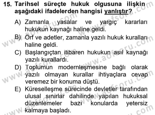 Hukuk Sosyolojisi Dersi 2012 - 2013 Yılı (Final) Dönem Sonu Sınav Soruları 15. Soru