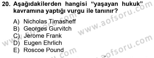 Hukuk Sosyolojisi Dersi 2012 - 2013 Yılı (Final) Dönem Sonu Sınav Soruları 20. Soru