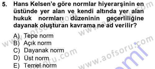 Hukuk Sosyolojisi Dersi 2012 - 2013 Yılı (Final) Dönem Sonu Sınav Soruları 5. Soru