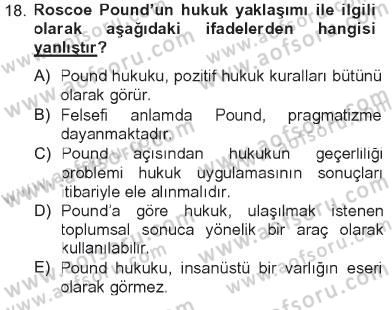 Hukuk Sosyolojisi Dersi 2012 - 2013 Yılı Tek Ders Sınav Soruları 18. Soru