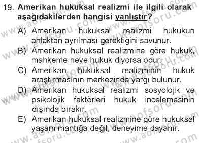 Hukuk Sosyolojisi Dersi 2012 - 2013 Yılı Tek Ders Sınav Soruları 19. Soru