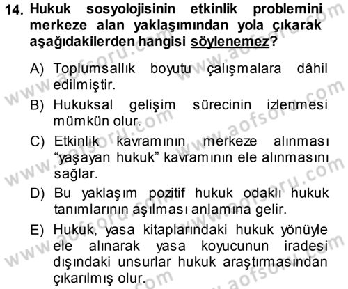 Hukuk Sosyolojisi Dersi 2013 - 2014 Yılı (Vize) Ara Sınav Soruları 14. Soru