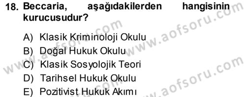 Hukuk Sosyolojisi Dersi 2013 - 2014 Yılı (Vize) Ara Sınav Soruları 18. Soru