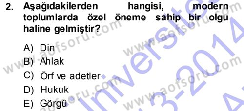 Hukuk Sosyolojisi Dersi Ara Sınavı Deneme Sınav Soruları 2. Soru