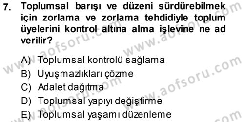 Hukuk Sosyolojisi Dersi Ara Sınavı Deneme Sınav Soruları 7. Soru