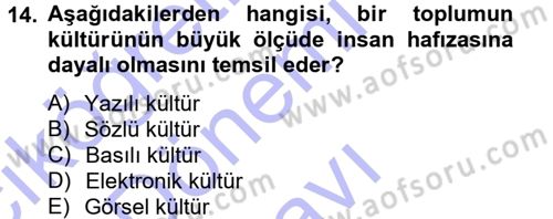 Hukuk Sosyolojisi Dersi 2013 - 2014 Yılı (Final) Dönem Sonu Sınav Soruları 14. Soru