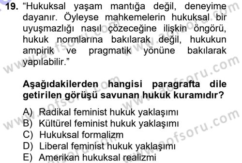Hukuk Sosyolojisi Dersi 2013 - 2014 Yılı (Final) Dönem Sonu Sınav Soruları 19. Soru