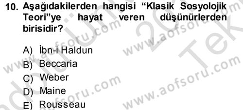 Hukuk Sosyolojisi Dersi 2013 - 2014 Yılı Tek Ders Sınav Soruları 10. Soru