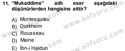 Hukuk Sosyolojisi Dersi 2013 - 2014 Yılı Tek Ders Sınav Soruları 11. Soru