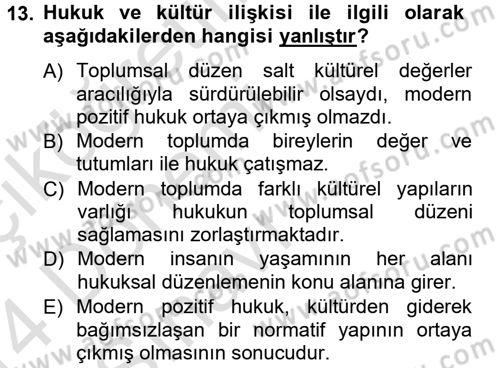 Hukuk Sosyolojisi Dersi 2013 - 2014 Yılı Tek Ders Sınav Soruları 13. Soru