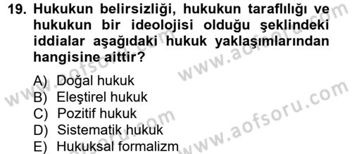 Hukuk Sosyolojisi Dersi 2013 - 2014 Yılı Tek Ders Sınav Soruları 19. Soru