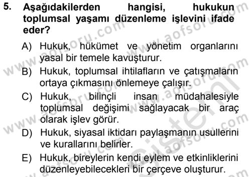 Hukuk Sosyolojisi Dersi 2013 - 2014 Yılı Tek Ders Sınav Soruları 5. Soru