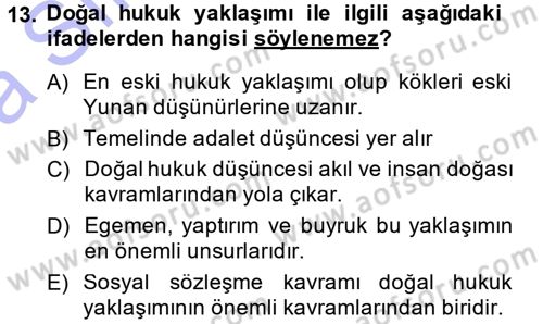 Hukuk Sosyolojisi Dersi 2014 - 2015 Yılı (Vize) Ara Sınav Soruları 13. Soru